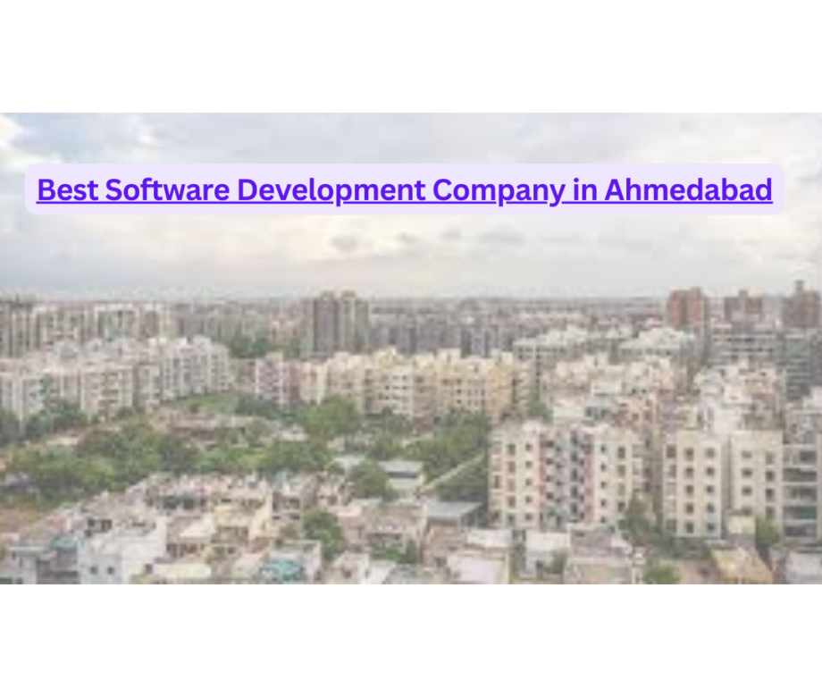 Best Software Development Company in Ahmedabad